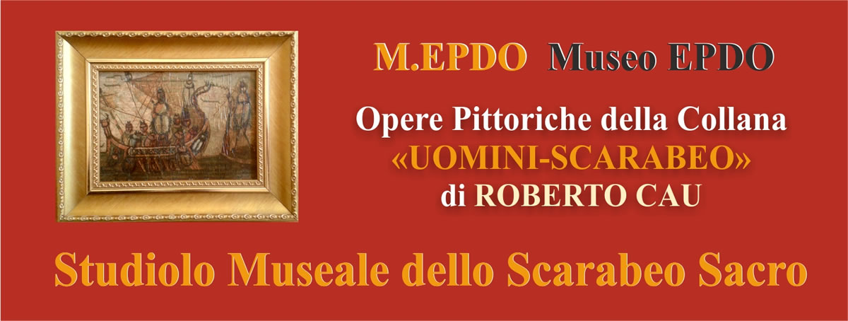 Conviti Uomini Scarabeo - Roberto Cau -  Museo EPDO - Oristano